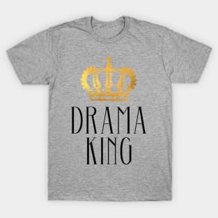 Drama King Gold T-Shirt
